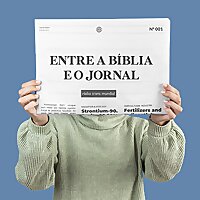 Entre a B&iacute;blia e o Jornal