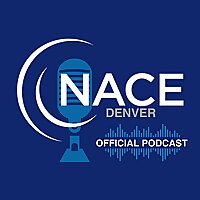 Denver NACE Podcast
