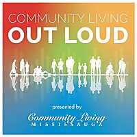 Community Living Out Loud