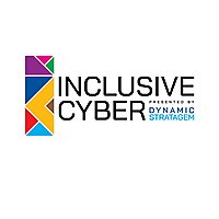 Inclusive Cyber: Unlocking Innovation in Cybersecurity