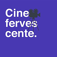 Cinefervescente (By Ardilla.lab)