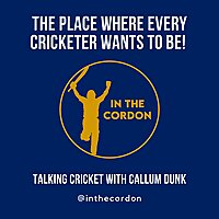 In The Cordon - Cricket Podcast