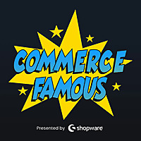 Commerce Famous Podcast
