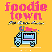 Foodie Town Podcast