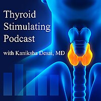 The Thyroid Stimulating Podcast