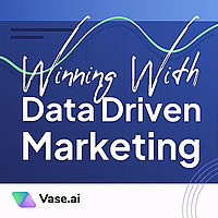 Winning with Data Driven Marketing