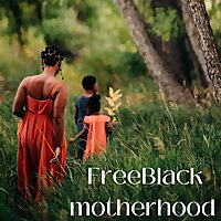 FreeBlackmotherhood