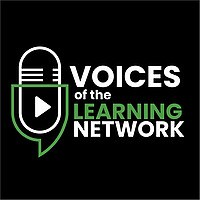 Voices of the Learning Network