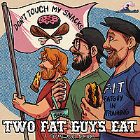 Two Fat Guys Eat
