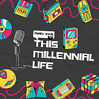 This Millennial Life