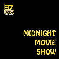 Channel 37's Midnight Movie Show
