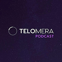 Telomera Podcast