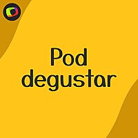 Pod Degustar: o mundo da gastronomia com quem sabe!