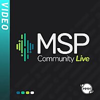 MSP Community Live (Video)
