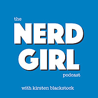 The Nerd Girl Podcast
