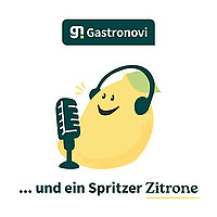 &hellip;und ein Spritzer Zitrone | Gastronomie-Podcast