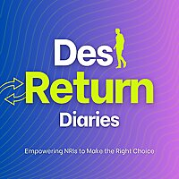 Desi Return Diaries