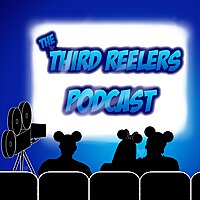 The Third Reelers Podcast