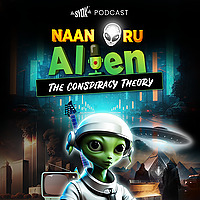 Naan Oru Alien - SYOK Podcast [TM]