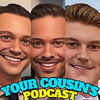 Your Cousin's Podcast
