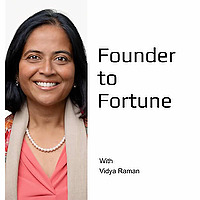 The Founder to Fortune Podcast
