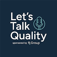Let's Talk Quality