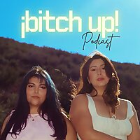 Bitch Up!