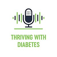Thriving with Diabetes