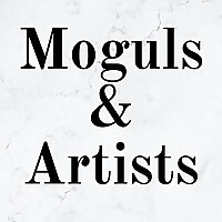 Moguls and Artists