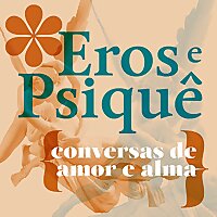 Eros e Psiqu&ecirc;