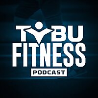 TOBU Fitness Podcast