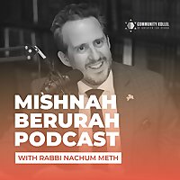 The Mishnah Berurah Podcast