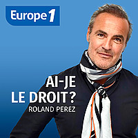 Ai-je le droit ? Le podcast juridique d'Europe 1