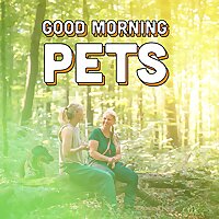 Good Morning Pets
