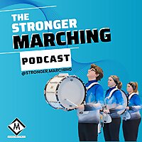 Stronger Marching Podcast