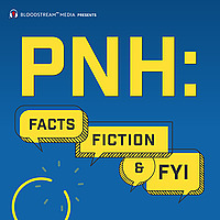 PNH: Facts, Fiction & FYI