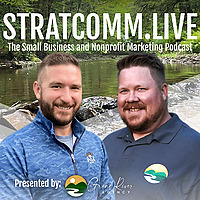 StratComm.Live - The Small Business and Nonprofit Marketing Podcast