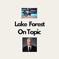 Lake Forest on Topic