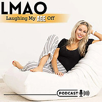 LMAO - Laughing My Age Off