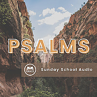 Grace Bible Church - Psalms Sunday School