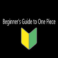 Beginner`s Guide to One Piece