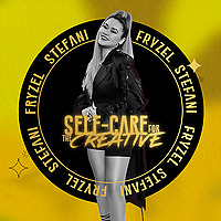 Self-Care for The Creative Podcast