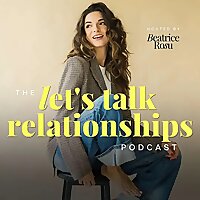 The Let's Talk Relationships Podcast