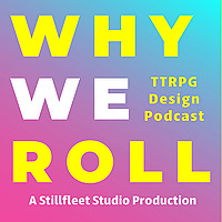 Why We Roll