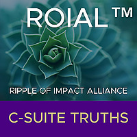 ROIAL C-Suite Truths