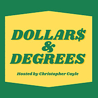 Dollars & Degrees
