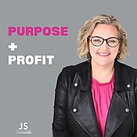 Purpose + Profit Podcast