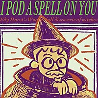 I Pod a Spell on You