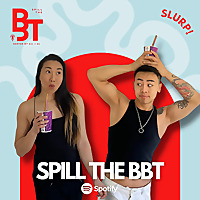 Spill The BBT