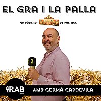 El gra i la palla. 10 minuts de pol&iacute;tica